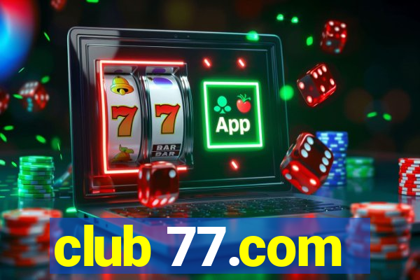 club 77.com